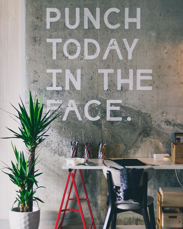 Image: Quote "Punch Today In The Face"